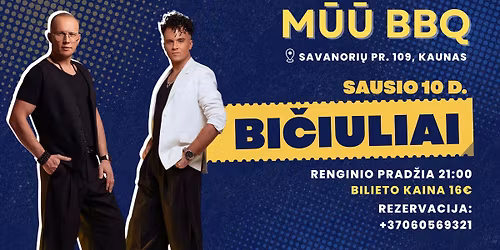 Grup\u0117s \u201eBi\u010diuliai" koncertas | M\u016a\u016a BBQ