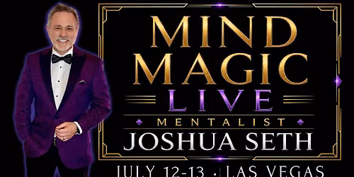 Mind Magic LIVE with Mentalist Joshua Seth