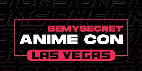 BeMySecret Anime Con Las Vegas