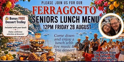 \ud83c\udf89 Ferragosto Seniors Lunch at The Founders \ud83c\udf5d\ud83c\udfb6