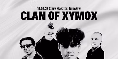 CLAN OF XYMOX wyst\u0105pi we Wroc\u0142awiu!