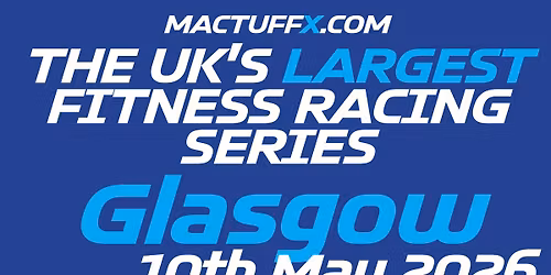 MacTuffX Fitness Race - Glasgow