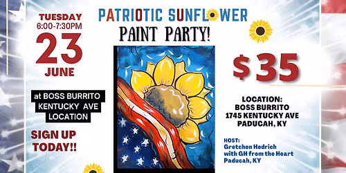  Sunflower Paint Party June 23 at  BOSS BURRITO at 6pm