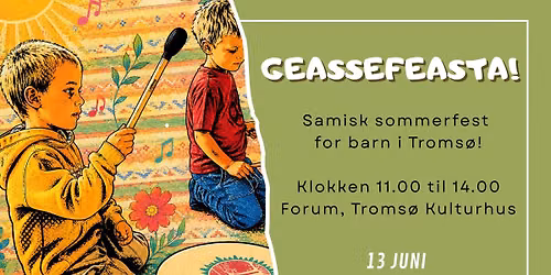 Geassefeasta! Samisk sommerfest for barn i Troms\u00f8