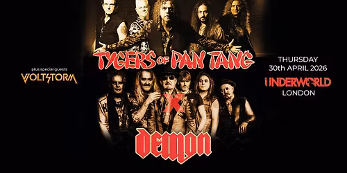 TYGERS OF PAN TANG x DEMON at The Underworld - London