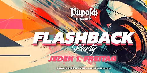 FLASHBACK PARTY (Jeden 1.Freitag im Monat)
