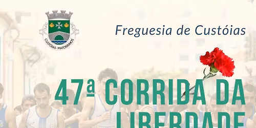 \ud83c\udfc347.\u00aa Corrida e Caminhada da Liberdade de Cust\u00f3ias \ud83c\udfc3