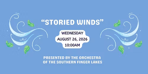 Storied Winds with The Orchestra of the Southern Finger Lakes