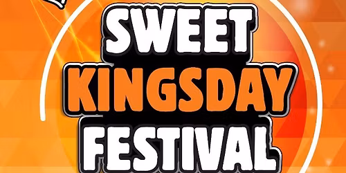 Sweet Kingsday Festival