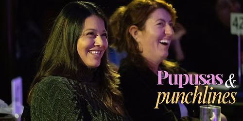 Pupusas and Punchlines | Latin Food | Comedy | Sep 19 | Early Show
