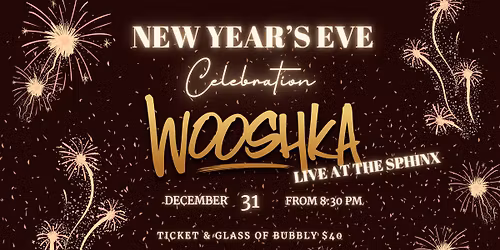 New Years Eve with Wooshka