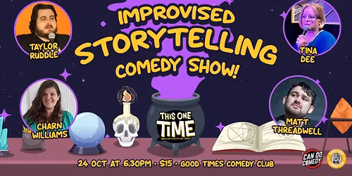 Improvised Storytelling Show - This One Time