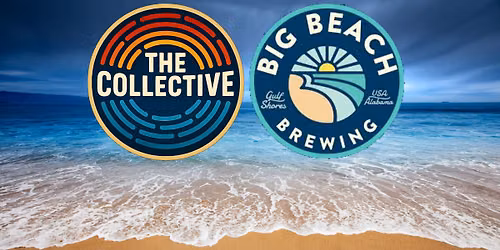 For the first time, The Collective is coming to Big Beach Brewing Co!
