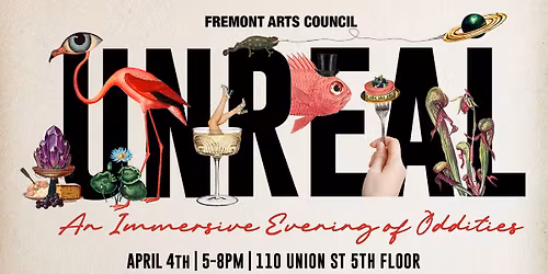 Unreal: An Immersive Evening of Oddities - A Benefit Gala & Live Raise the Paddle for the FAC.