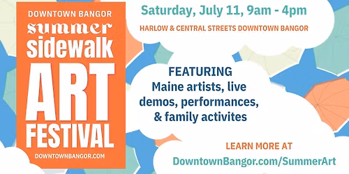Downtown Bangor Summer Sidewalk Art Festival