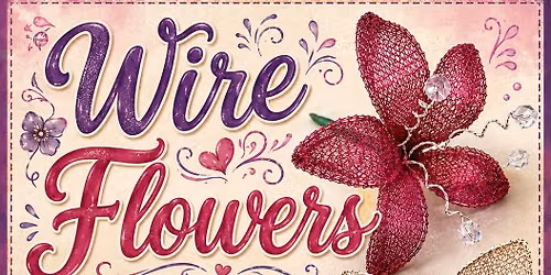 Wire work -Flowers class