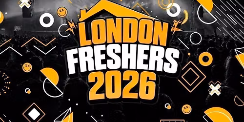 \ud83c\udf93 London Freshers 2026\/27 \u2013 FREE Sign Up