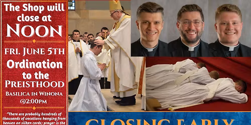 Closing early for Ordination Friday