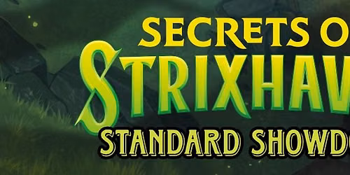 Magic the Gathering - Strixhaven Standard Showdown