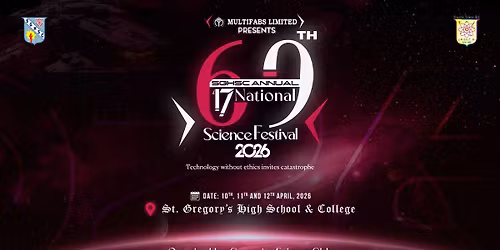 Multifabs Limited Presents 69th SGHSC Annual & 17th National Science Festival 2026