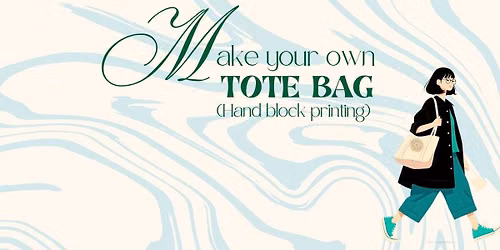 Make Your Own Tote bag (Hand block printing)