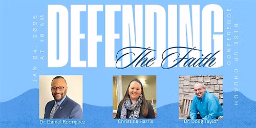 Defending the Faith Conference
