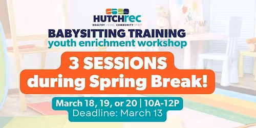 Babysitting Training during Spring Break!