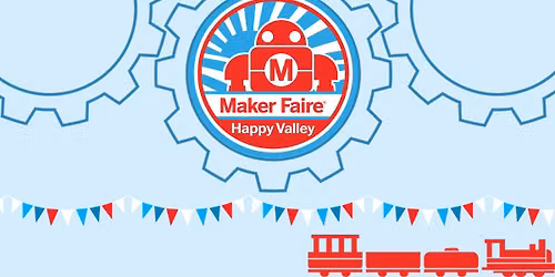Maker Faire Happy Valley 2026