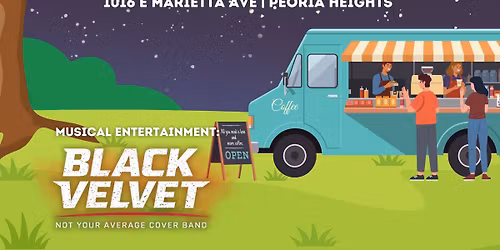 Peoria Heights Food Truck Park with Entertainment by Black Velvet