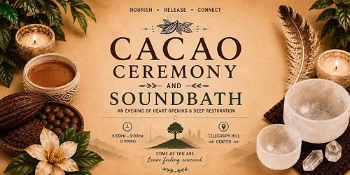 Heart opening Cacao Ceremony & Sound Bath at St Catherine\u2019s Church