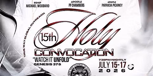 True Way Global Outreach 15th Holy Convocation