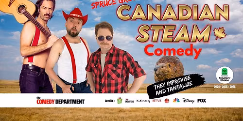 Canadian Steam Comedy - Music, Comedy, Improv - Spruce Grove, Alberta
