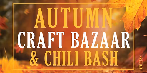 Autumn Craft Bazaar & Chili Bash