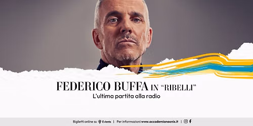 FESTIVAL TALK RADIO | RIBELLI \u2013 L\u2019ultima partita alla radio