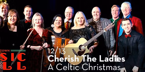 Cherish the Ladies - Dinner & Show