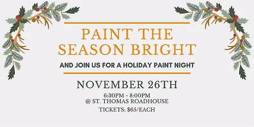 Paint the Season Bright- Festive Holiday Fundraiser