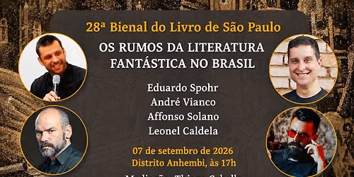 28ª Bienal do Livro de São Paulo | Spohr, Vianco, Caldela e Solano
