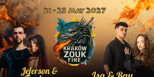 Krak\u00f3w Zouk Fire 2027