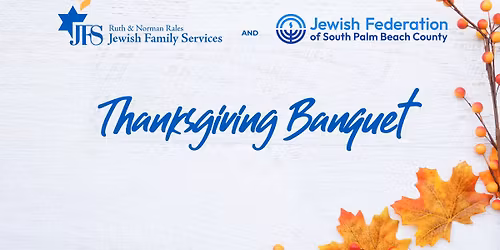 Annual Thanksgiving Banquet