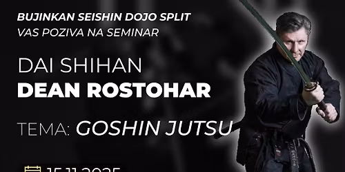 Seminar Goshin Jutsu (Dai Shihan Dean Rostohar) i proslava 10-te obljetnice Kluba