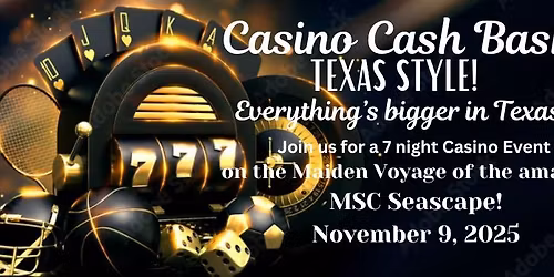 2025 Casino Cash Bash MSC Seascape!   (Casino Players Only)