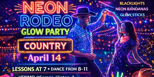 Country Swing & Line Dance! BIGGER! BETTER!! w\/Lessons ~ Neon Rodeo Glow Party (DUPLICATE EVENT SEE)