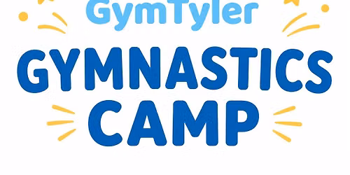 Gym Tyler Summer Camp Series: Gymnastics Camp #2