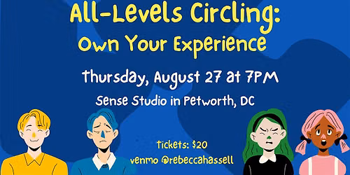 All-Levels Circling: Own Your Experience