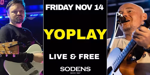Yoplay rock Sodens Friday November 14!