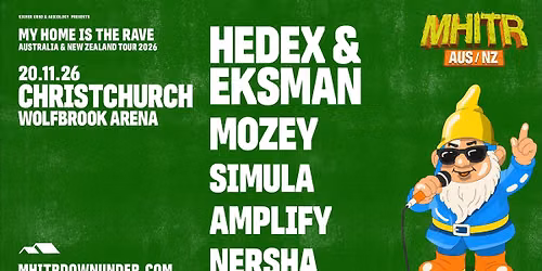 MHITR: HEDEX & EKSMAN, MOZEY, SIMULA, AMPLIFY + MORE | CHRISTCHURCH