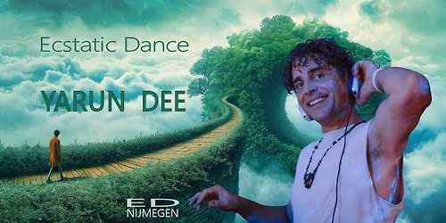 Ecstatic Dance Nijmegen \u2502 DJ YARUN DEE \u2502 19\/12