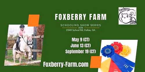 Foxberry Farm Schooling Show Series 2026