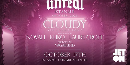 UNREAL x JETON: CLOUDY ALL NIGHT LONG (b2b special) 