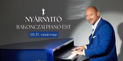 NY\u00c1RNYIT\u00d3 Rakonczai Piano Est a Karolina K\u00e1v\u00e9h\u00e1zban